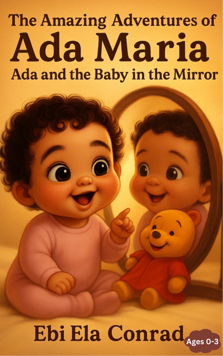The Amazing Adventures of Ada Maria: Ada and the Baby in the Mirror ...
