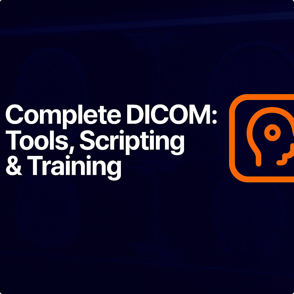 MedPhys & 510k Essentials - Complete DICOM: Tools, Scripting & Training ...