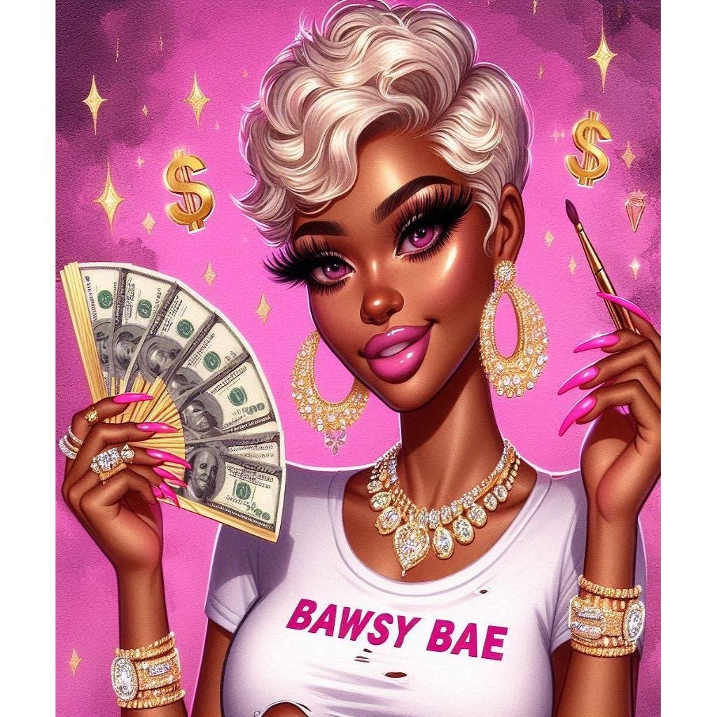 Bawsy Bae Money Maker