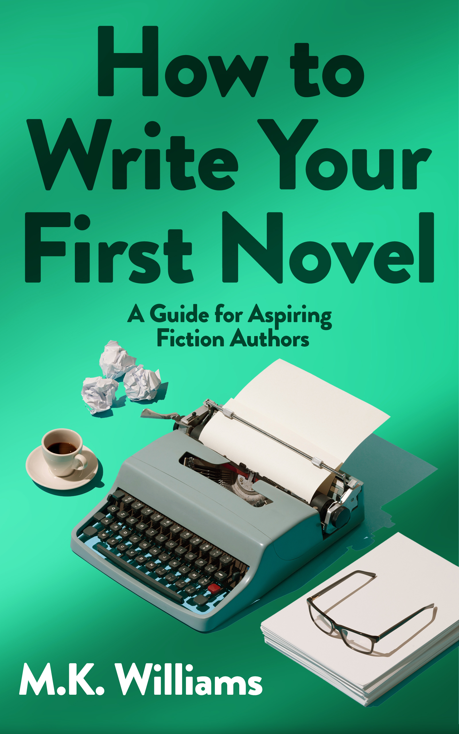 How To Write Your First Novel - Paperback - Payhip