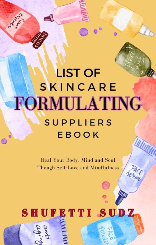 Shufetti Sudz List of Skincare Formulating Suppliers Ebook