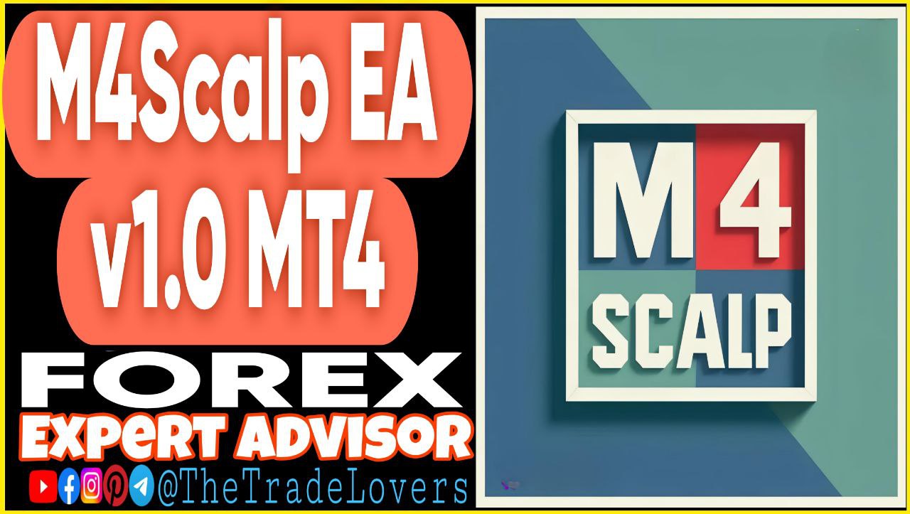 M4Scalp EA v1.0 MT4 (Works on Build 1441 ) | Forex Robot | MT4 Expert Advisor