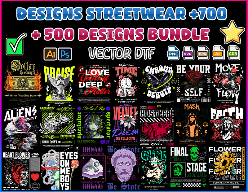 DTF Designs Streetwear +700 Vector Png, Svg, Eps, Cdr, Ai + 500 Designs Bundle para Sublimar Camisetas