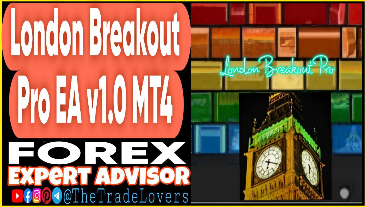 London Breakout PRO EA v1.0 MQ4 Source Code (Works on Build 1441 ) | Forex Robot | MT4 Expert Advisor