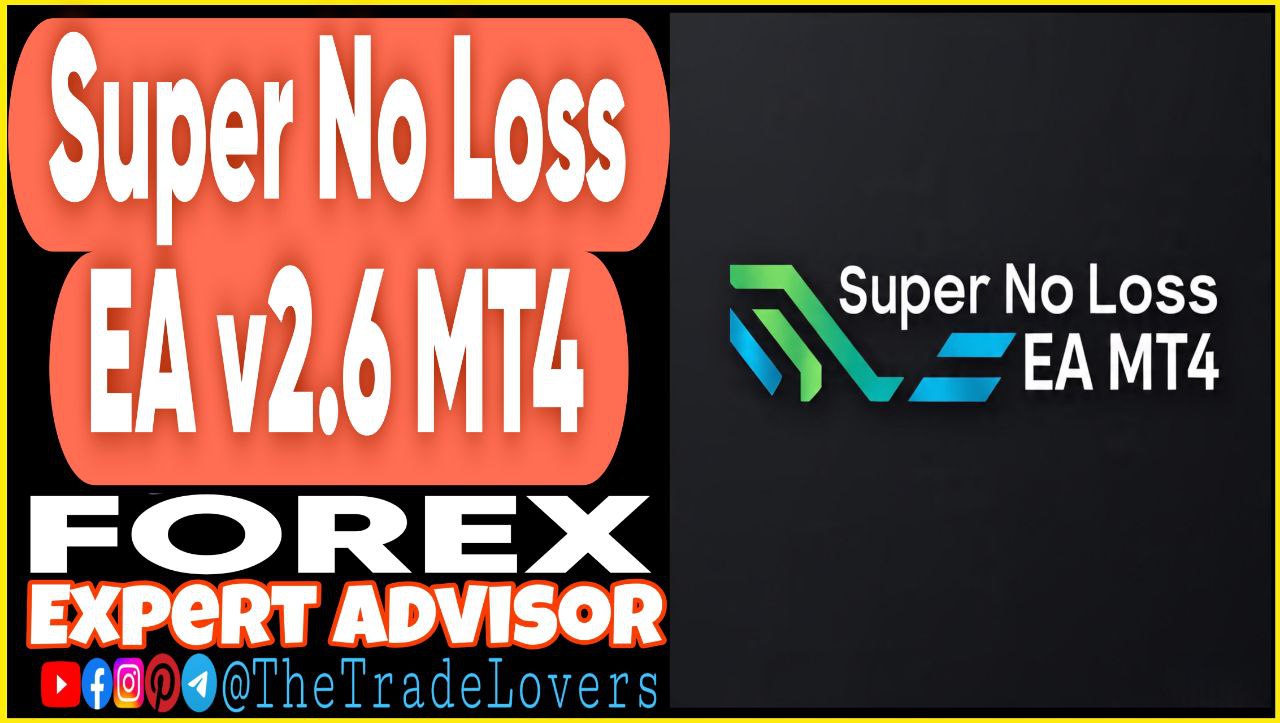 Super No Lose EA v2.6 MT4 (Works on Build 1441 ) | Forex Robot | MT4 Expert Advisor