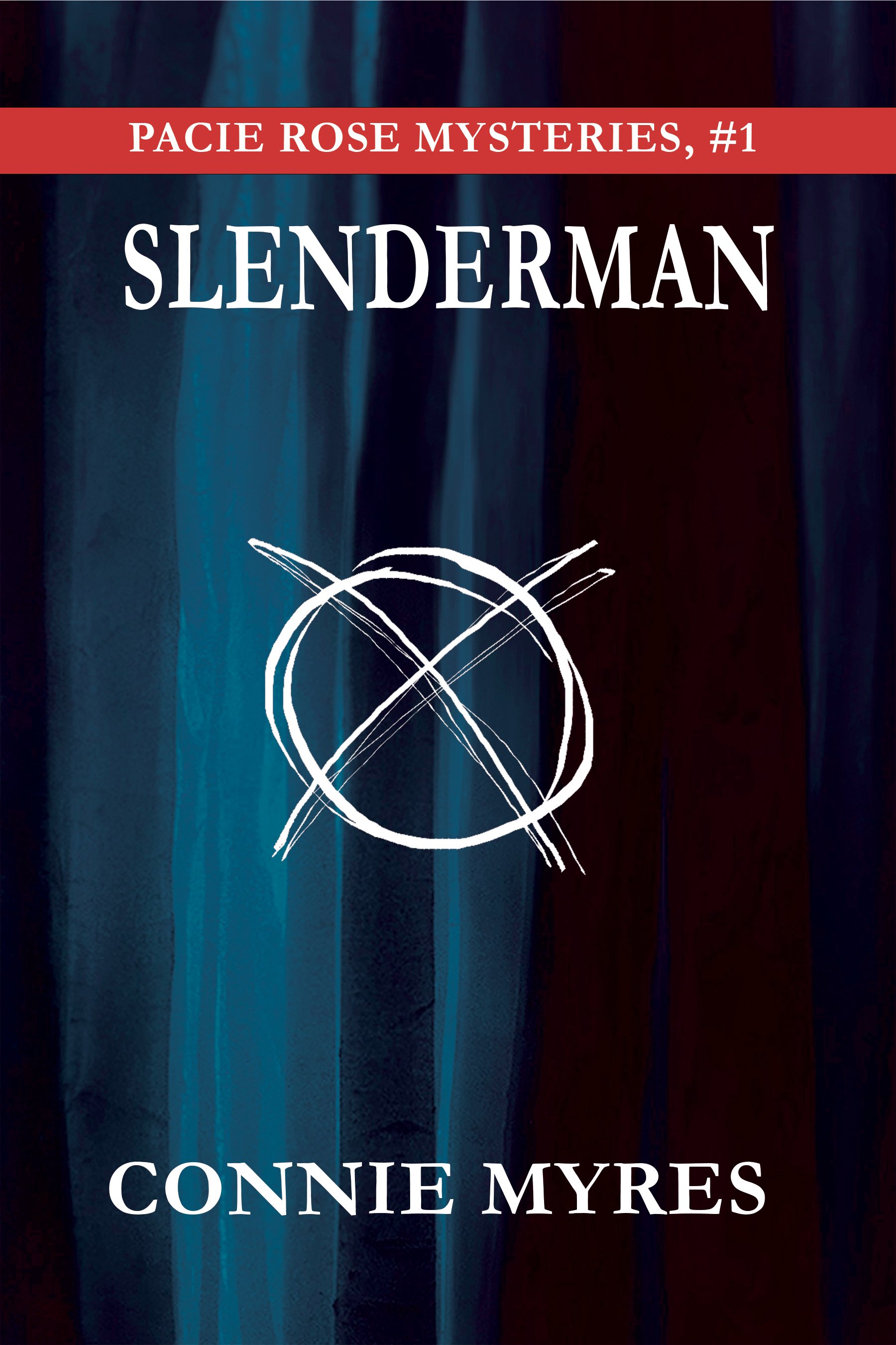 Slenderman: Pacie Rose Mysteries #1 cover Slenderman: Pacie Rose Mysteries #1
