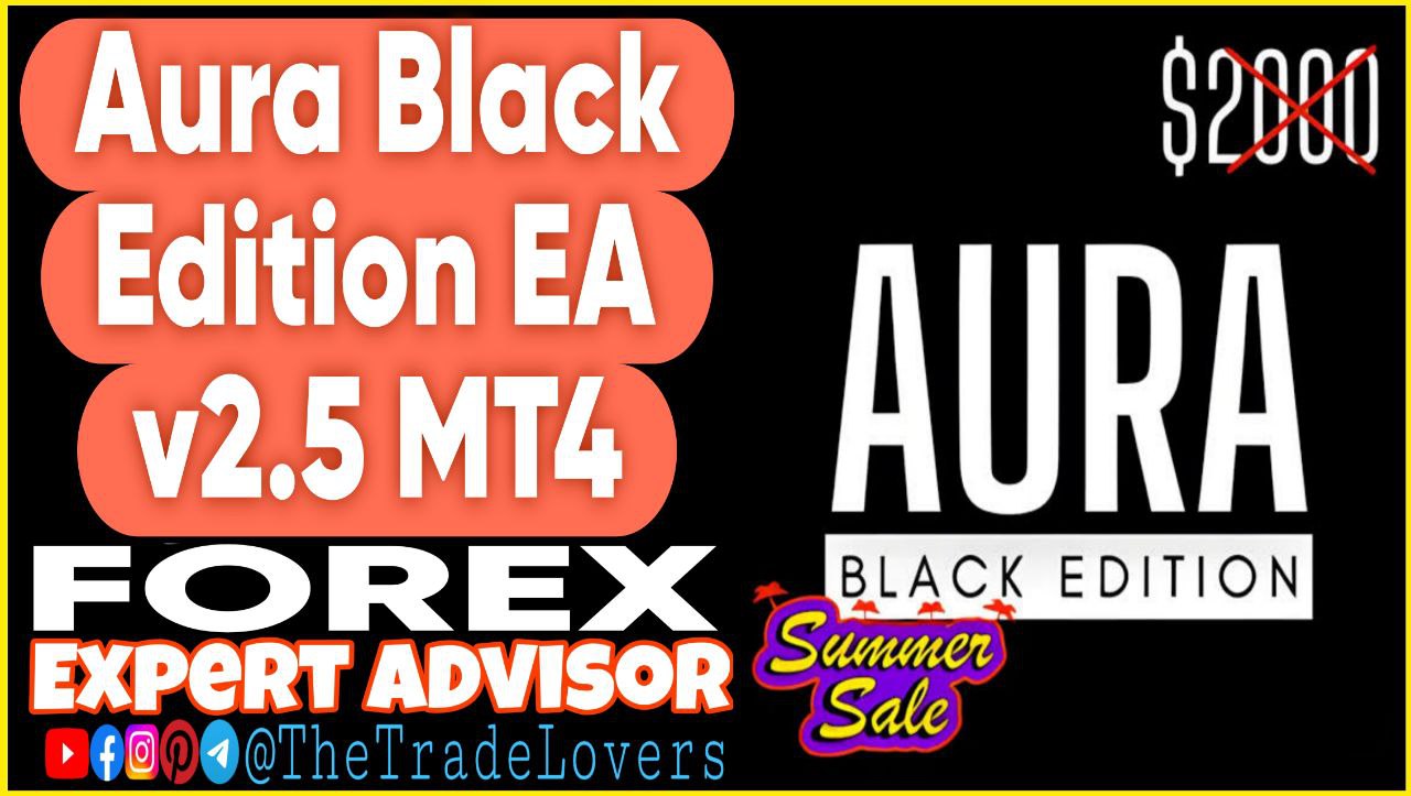 Aura Black Edition EA v2.5 MQ4 Source Code (Works on Build 1441 ) | Forex Robot | MT4 Expert Advisor