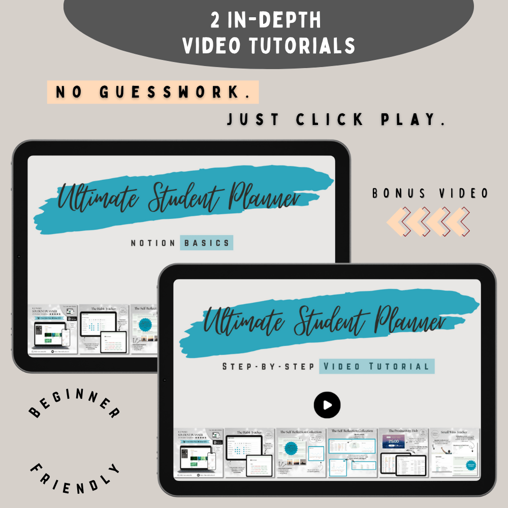 Ultimate Student Planner template featuring 2 in-depth, beginner-friendly video tutorials to boost productivity, master your planner, and skip the Notion learning curve.