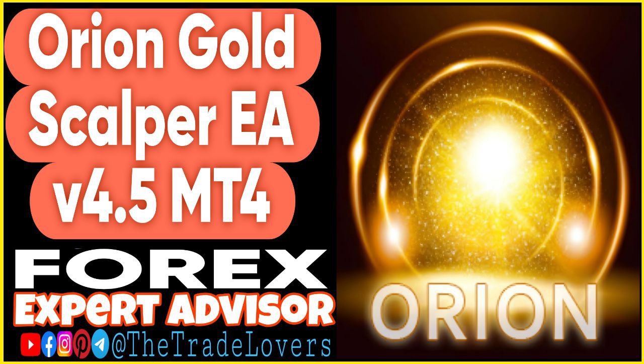 Orion Gold Scalper EA v4.5 MT4 Presets (Works on Build 1441 ) | Forex Robot | MT4 Expert Advisor