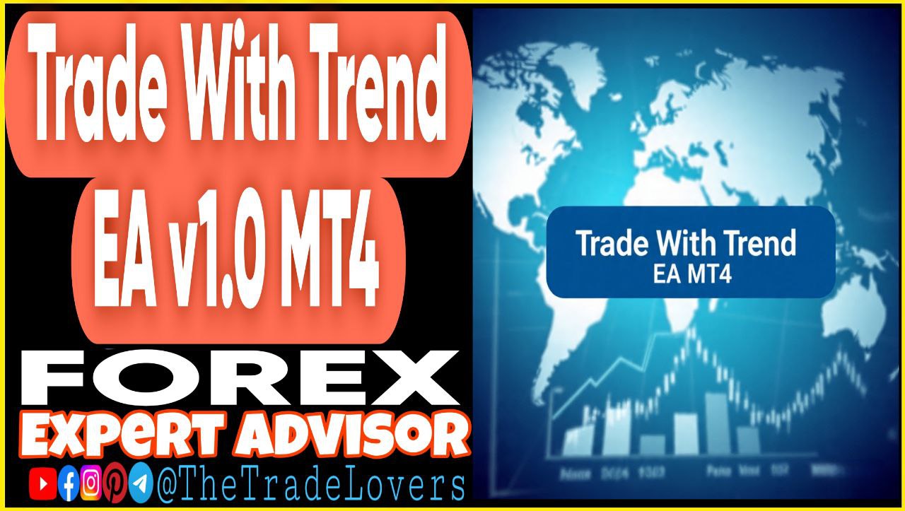 Trade with Trend v1.0 MT4 (Works on Build 1441 ) | Forex Robot | MT4 Expert Advisor