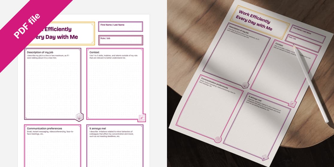 A printable worksheet titled Work Efficiently Every Day with Me, featuring fillable sections for name, role, job description, personal context, communication preferences, and common annoyances, shown flat and angled with a pen.