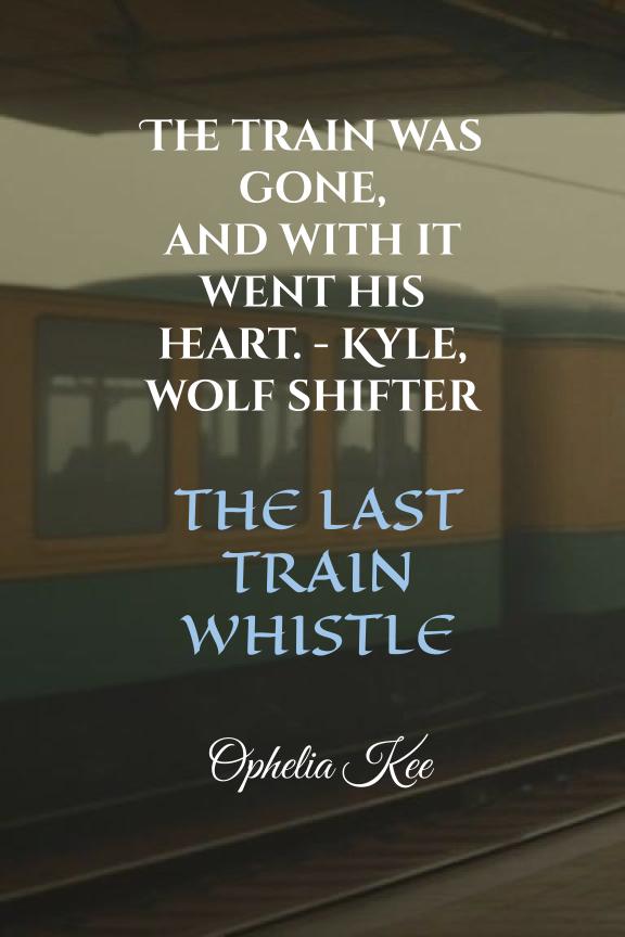 The Last Train Whistle Quote Card