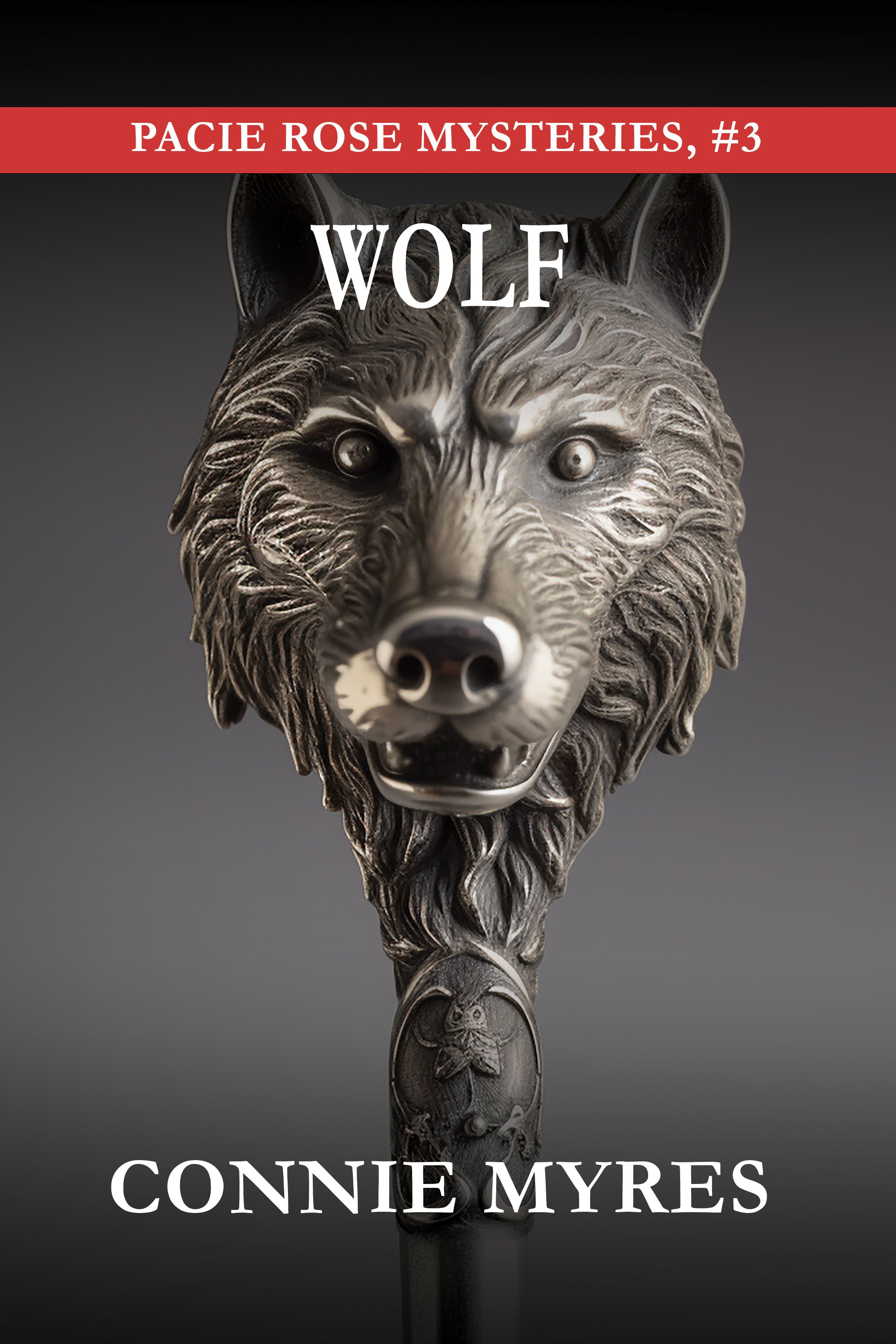 Wolf: Pacie Rose Mysteries #3 cover Wolf: Pacie Rose Mysteries #3