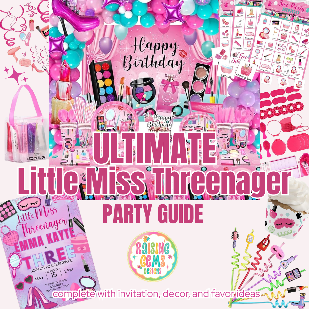 Collage of Little Miss Threenager makeup-themed birthday party decorations including pink and gold balloons, glittery banners, makeup props like lipstick and nail polish, themed tableware, and a girly birthday backdrop for a 3-year-old's celebration.