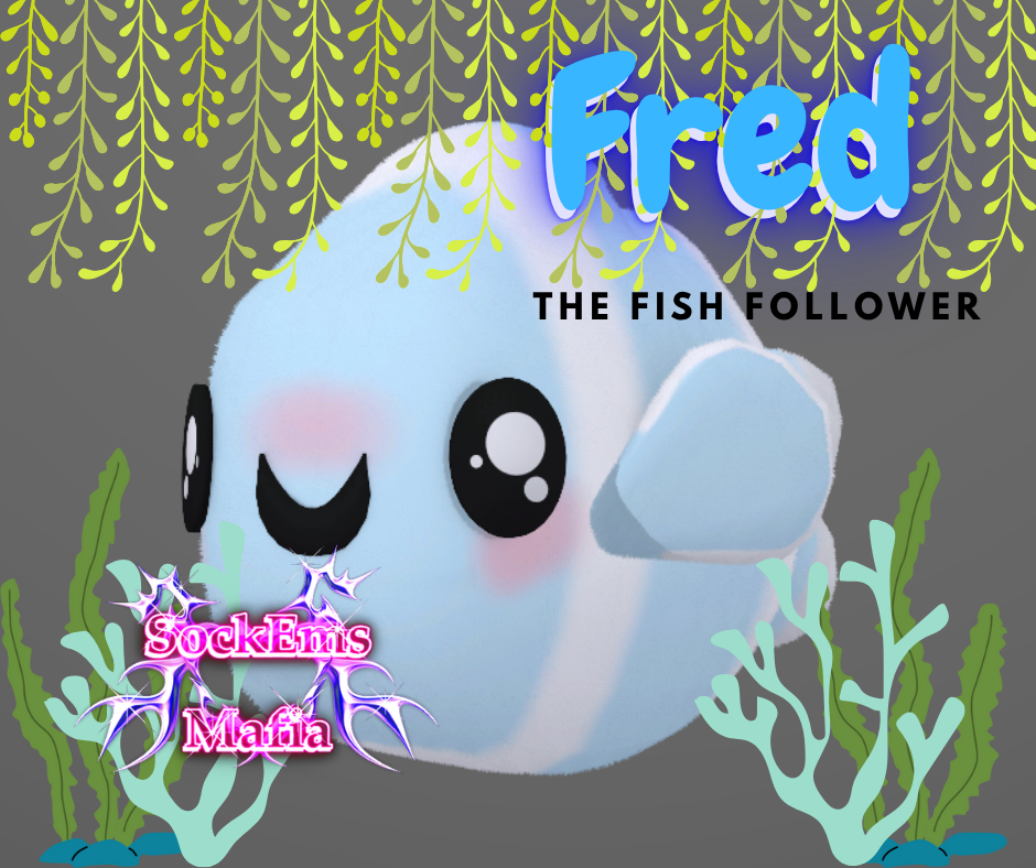 Fred the Fish Follower