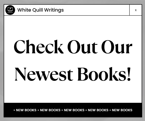 Check out White Quill Writings newest published books