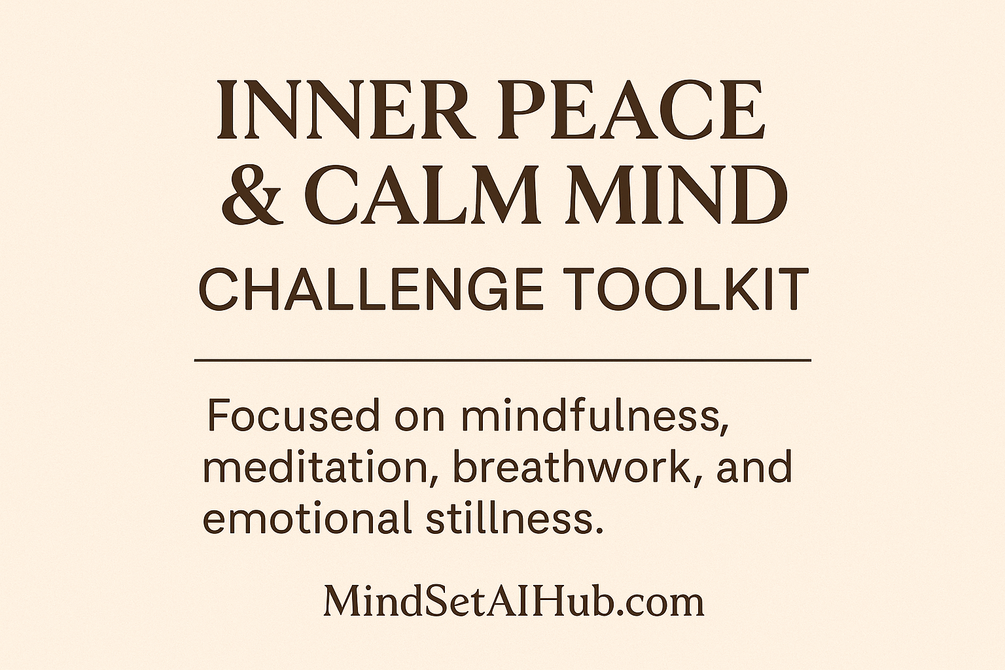 Inner peace & calm mind challenge toolkit
