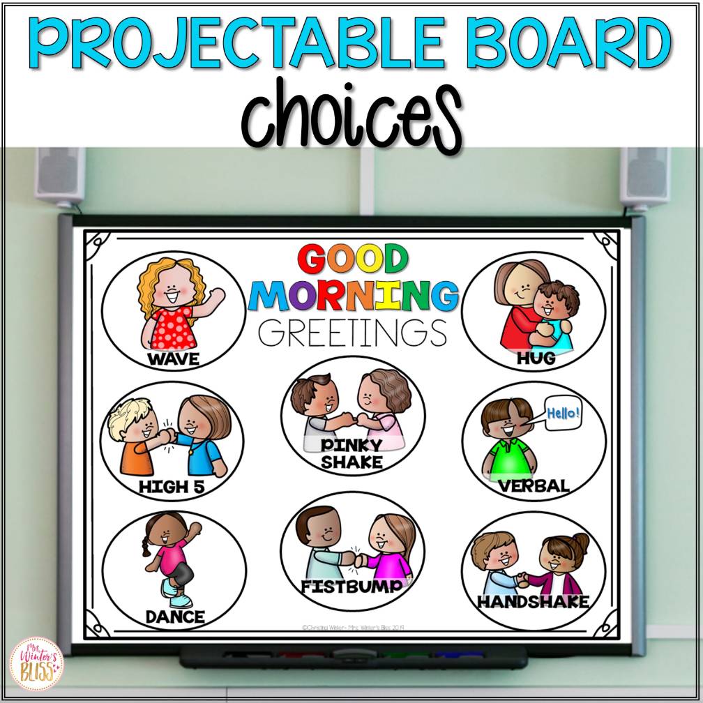 Morning Greeting Choices Posters or Signs + Slides