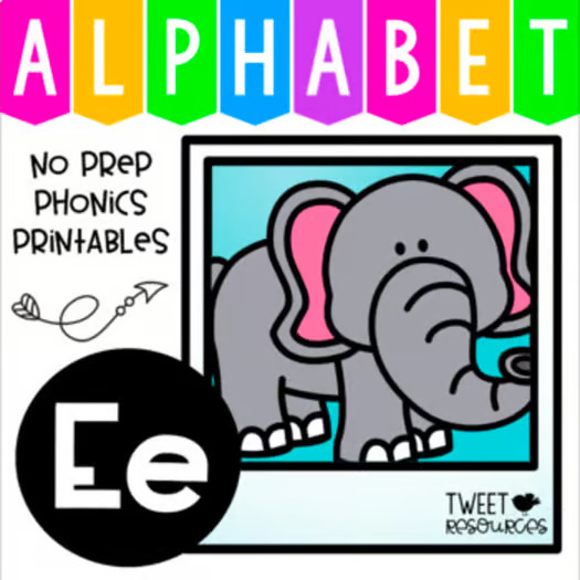 The Letter E! Alphabet Letter of the Week Package now with Google ™ & Seesaw ™