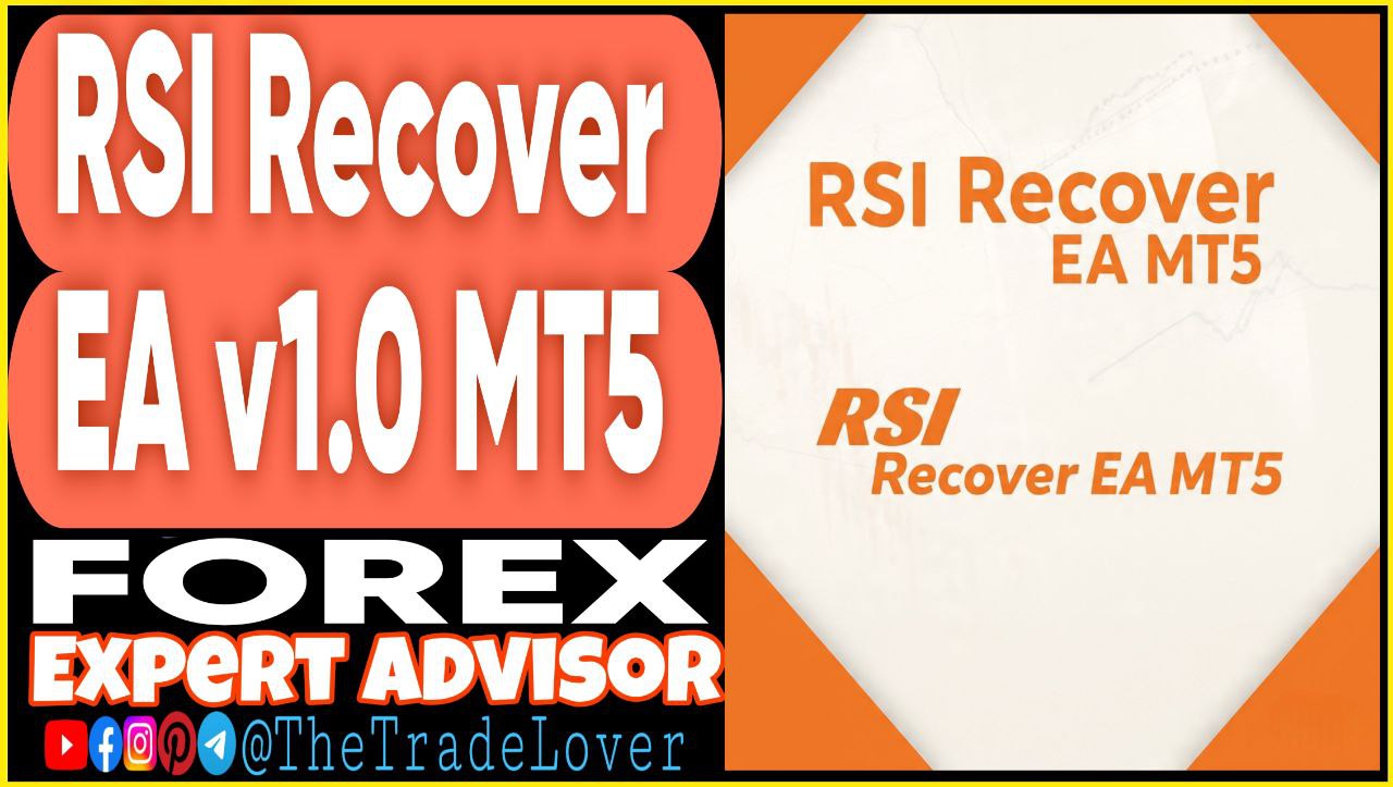 RSI Recover EA v1.0 MT5 Presets (Works on Build 5120 ) | Forex Robot | MT5 Expert Advisor