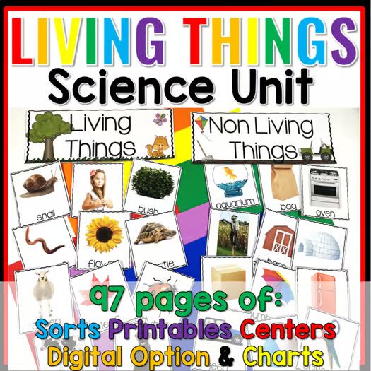 Living and Nonliving Things Living Science Unit  Kindergarten and First Grade