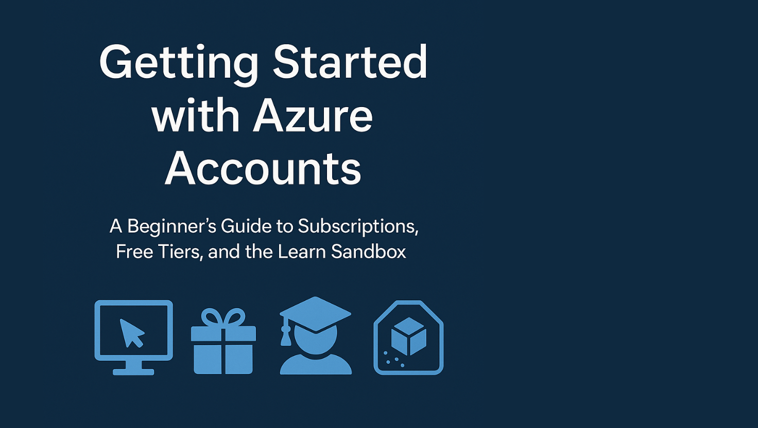 Getting Started with Azure Accounts: A Beginner’s Guide to ...