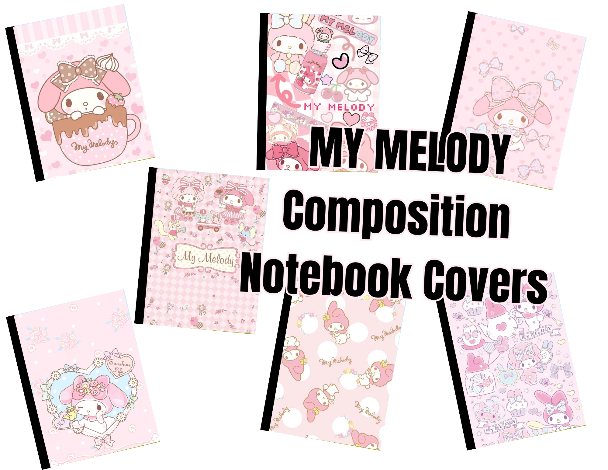MY MELODY COMPOSITION NOTEBOOK COVERS - Payhip
