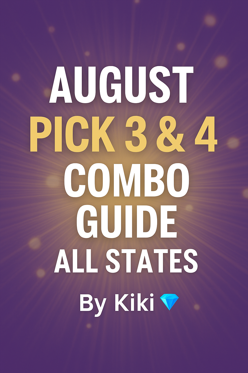 August Pick 3 & Pick 4 Combo Guide – All State - Payhip