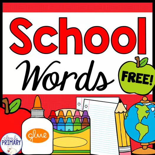 School Words, Vocabulary, Kindergarten and First Grade FREE