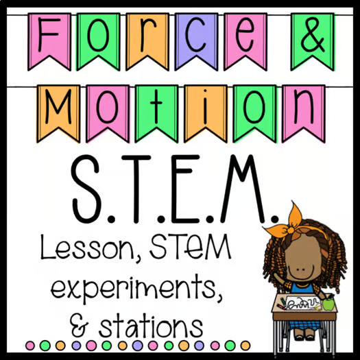 Force and Motion Science Lesson and Activities with STEM Centers