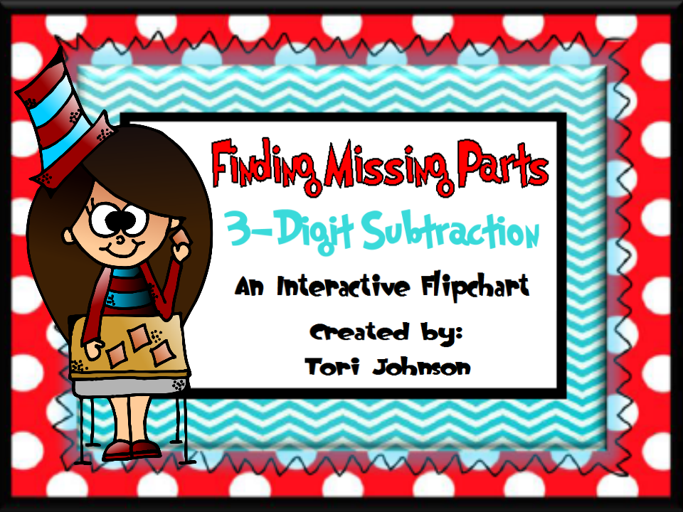 Three Digit Subtraction Finding Missing Parts Flipchart