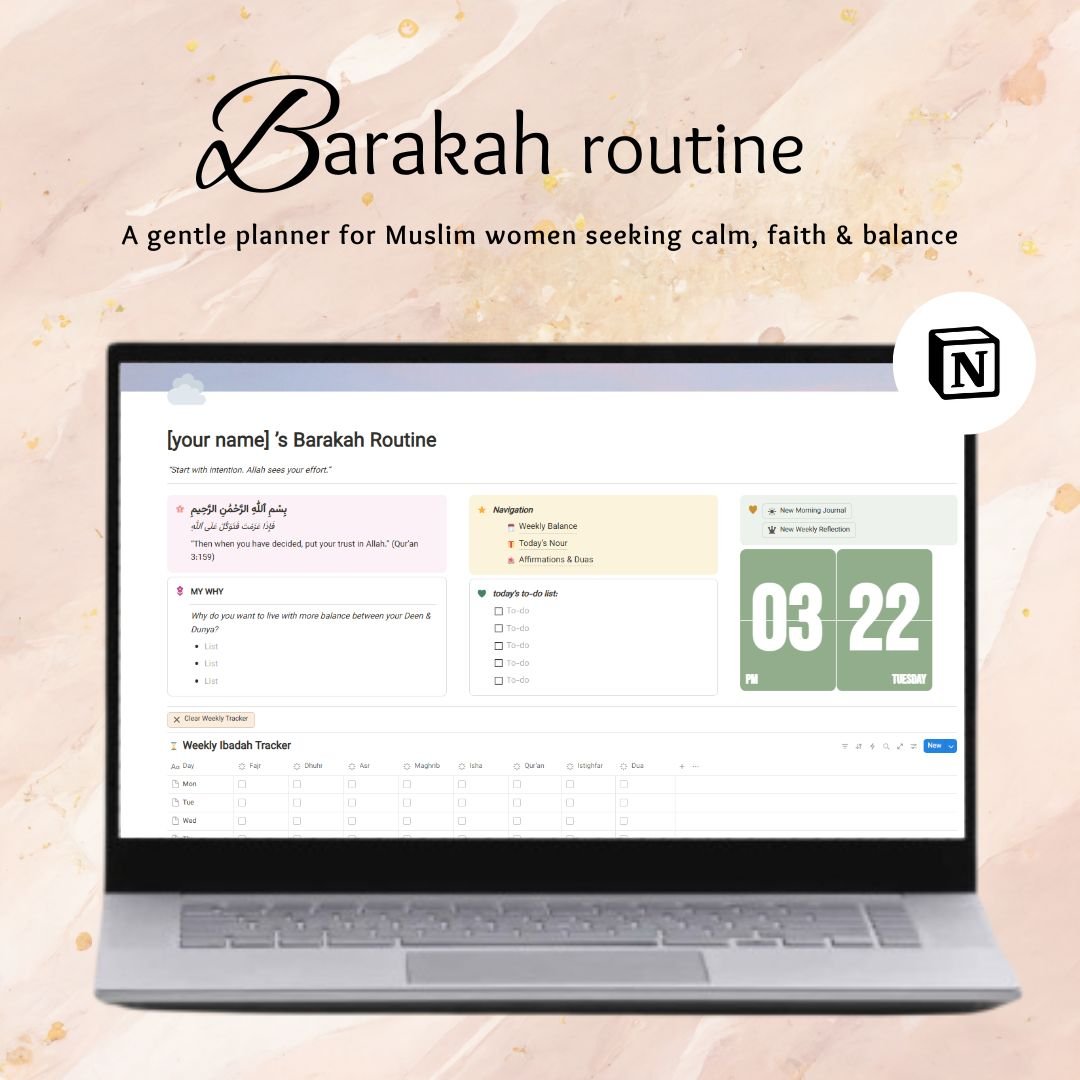 A gentle Notion planner for Muslim women to track ibadah, plan with purpose, and live with barakah.
