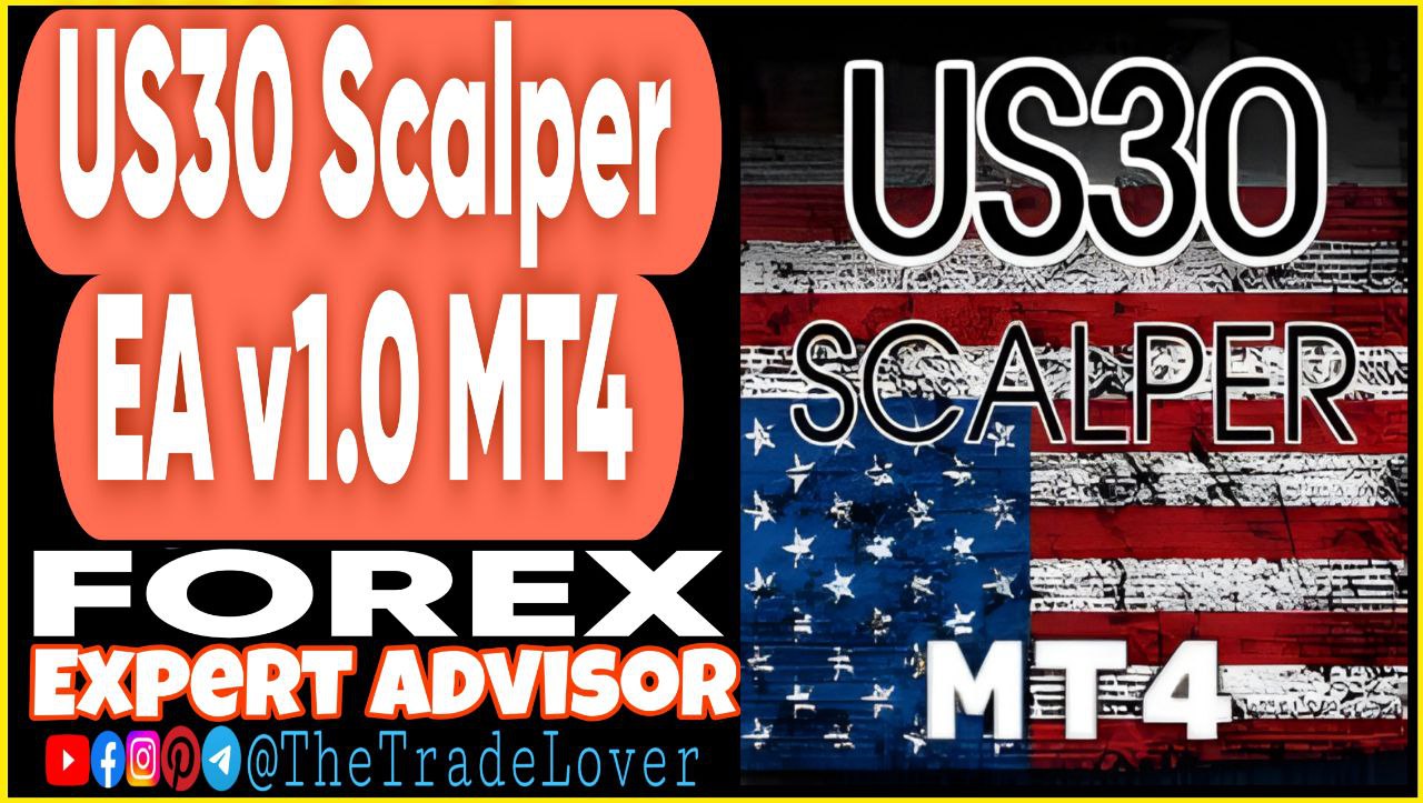 US30 Scalper EA v1.0 MT4 (Works on Build 1441 ) | Forex Robot | MT4 Expert Advisor