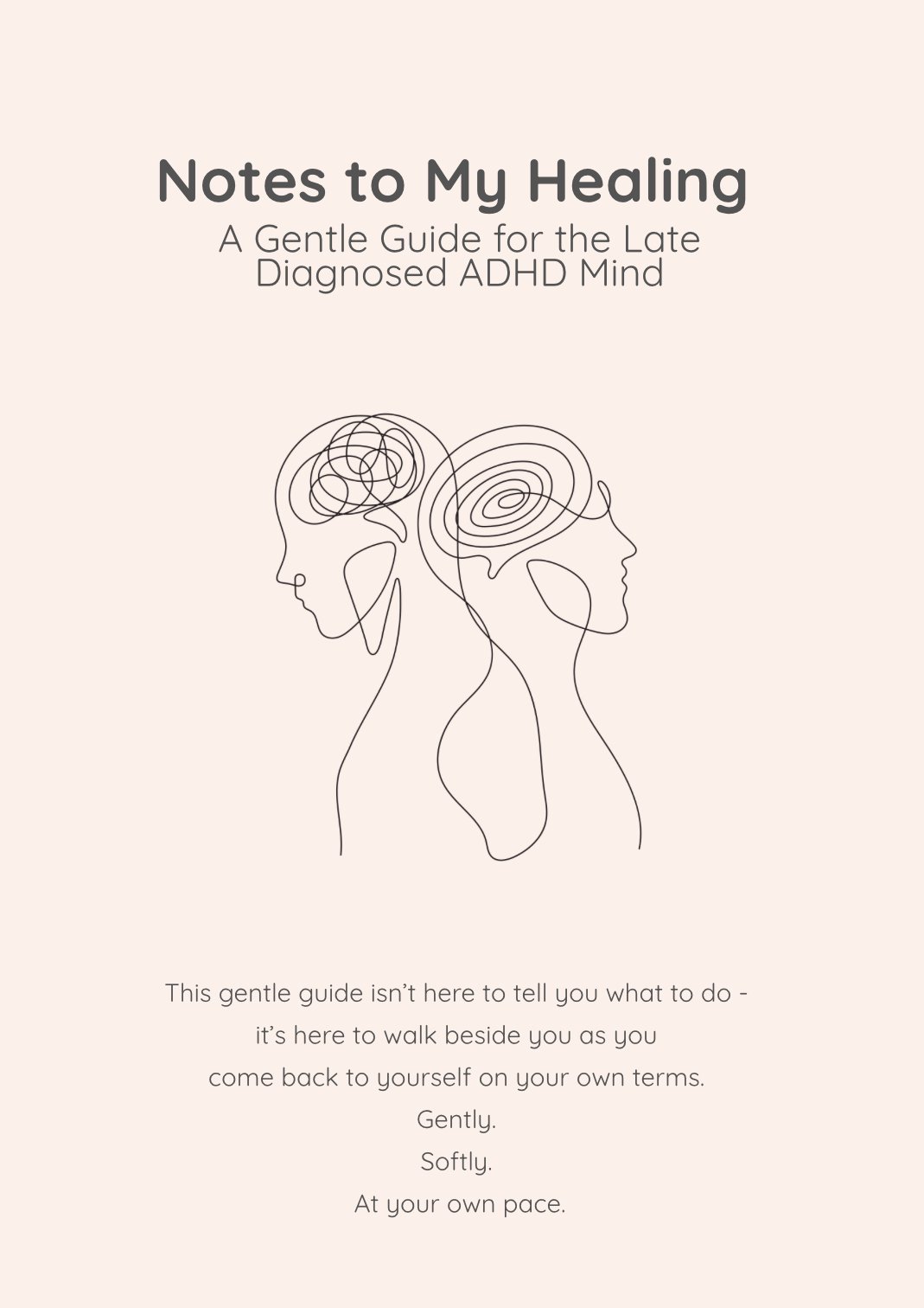 Notes to My Healing - A Gentle Guide for the Late Diagnosed ADHD Mind ...