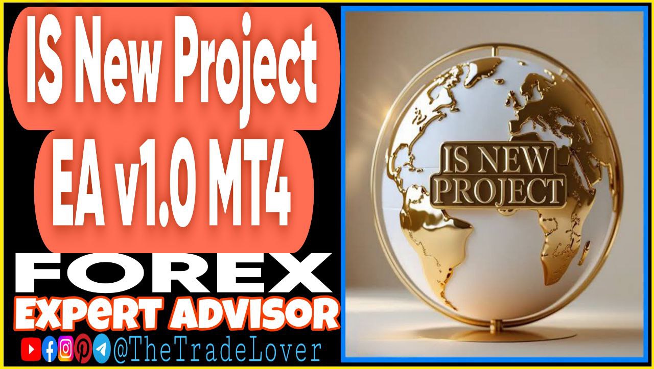 IS New Project EA v1.0 MT4 Presets (Works on Build 1441 ) | Forex Robot | MT4 Expert Advisor