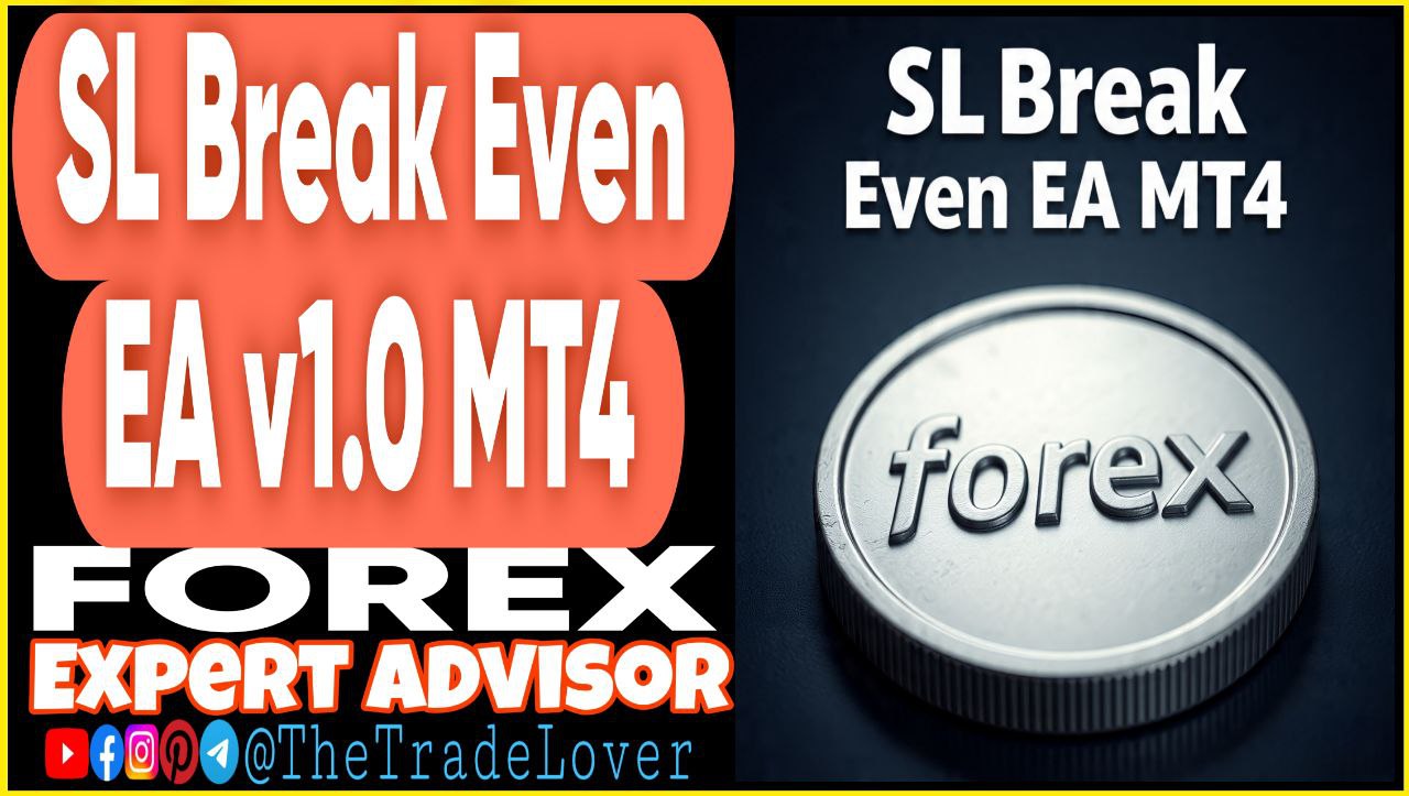 SL Break Even EA v1.0 MT4 (Works on Build 1441 ) | Forex Robot | MT4 Expert Advisor