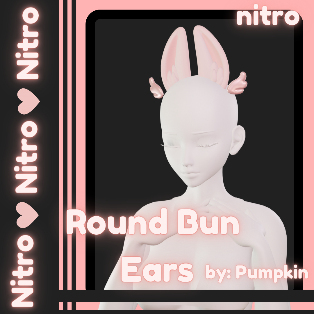 ꒰◌⊹₊ Round Bun Ears {Nitro} ₊⊹◌꒱