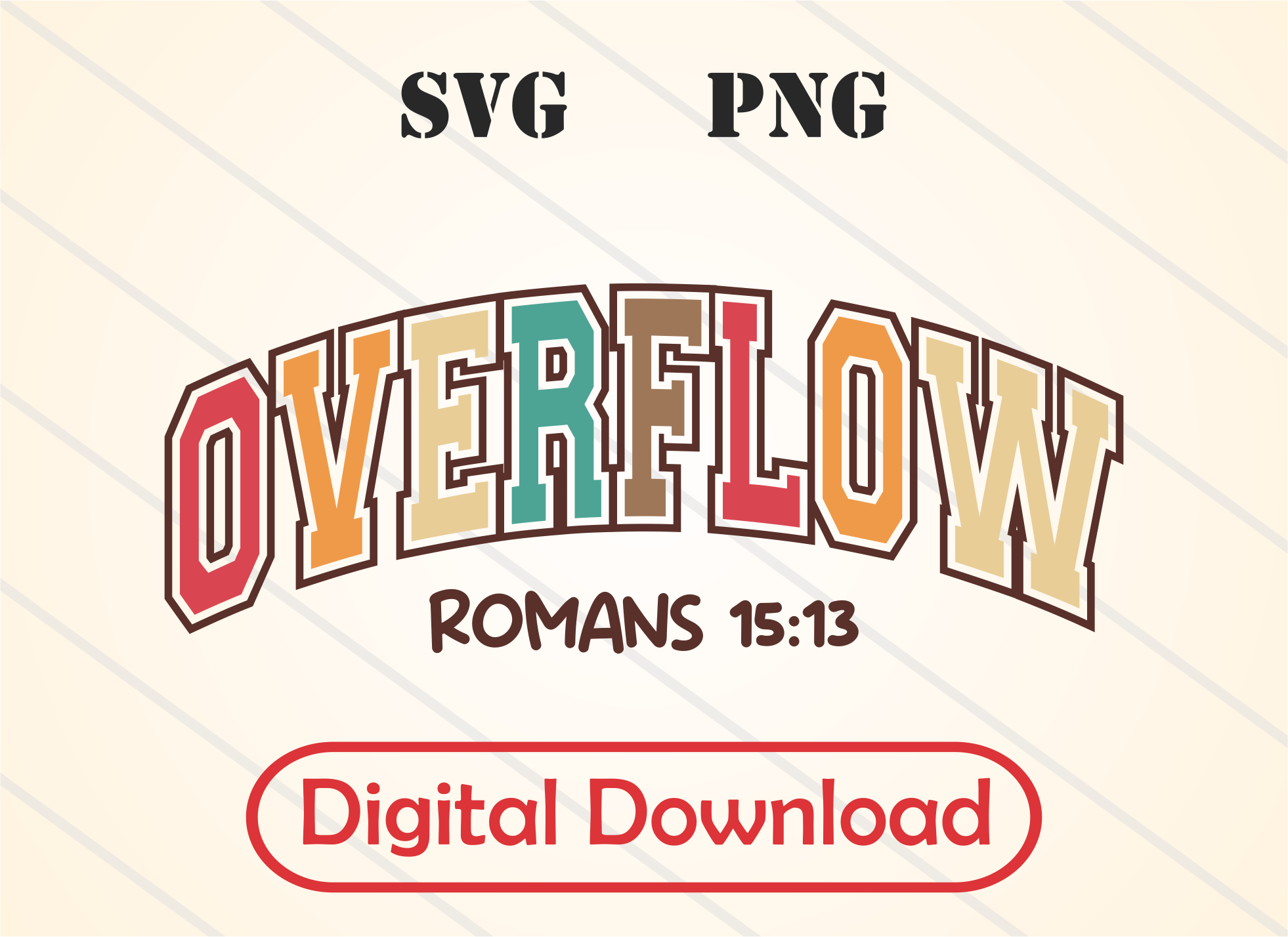 Overflow (Romans 15:13) – Christian SVG & PNG File | Bible Verse ...