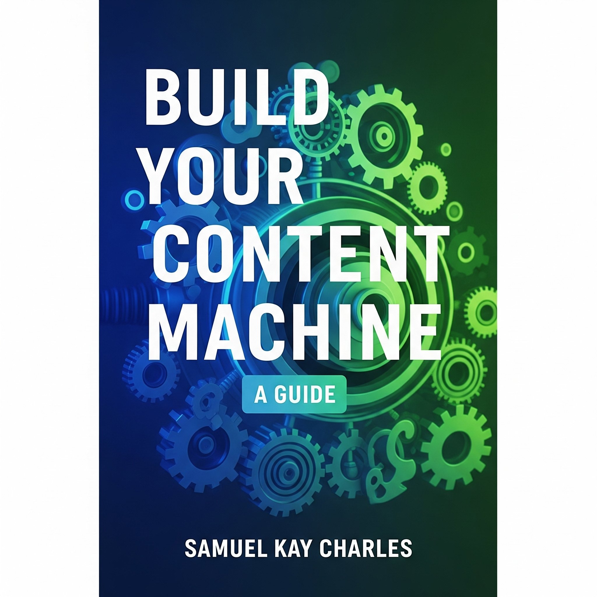 Content Machine Malcolm Build Your Content Machine: The Ultimate Guide to Scalable Storytelling ...