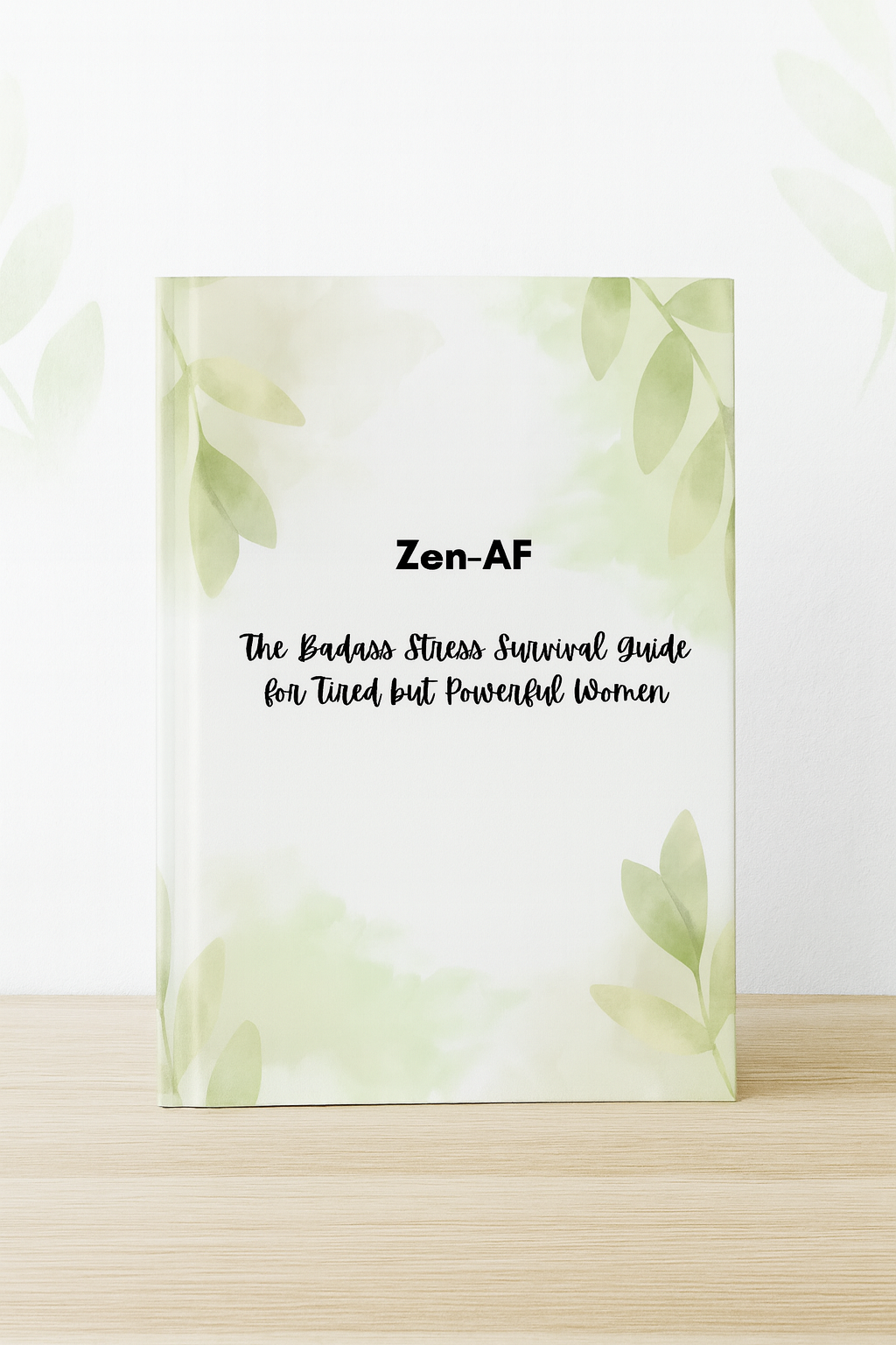 store product block Zen AF – Badass Stress Survival Guide for Tired but Powerful Women | poster