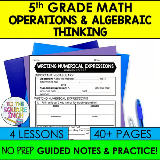 5th Grade Operations and Algebraic Thinking Notes Unit  Numerical Expressions