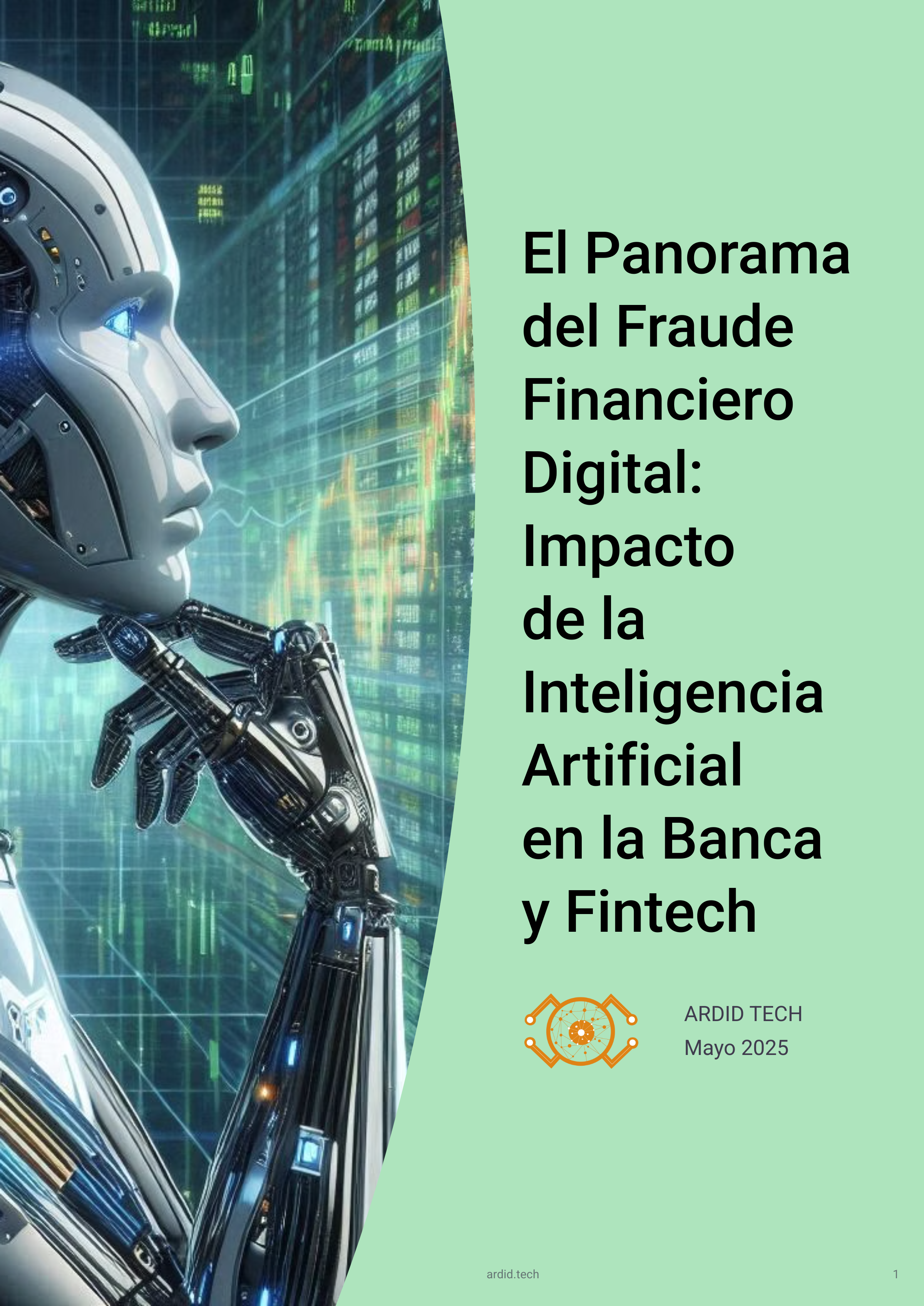 Research: El panorama del fraude financiero digital - Impacto de la ...