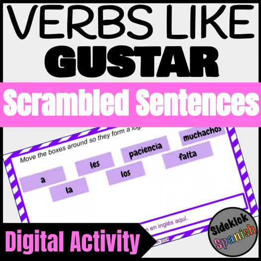 Verbs like Gustar in Spanish Sentence Scramble Digital Activity