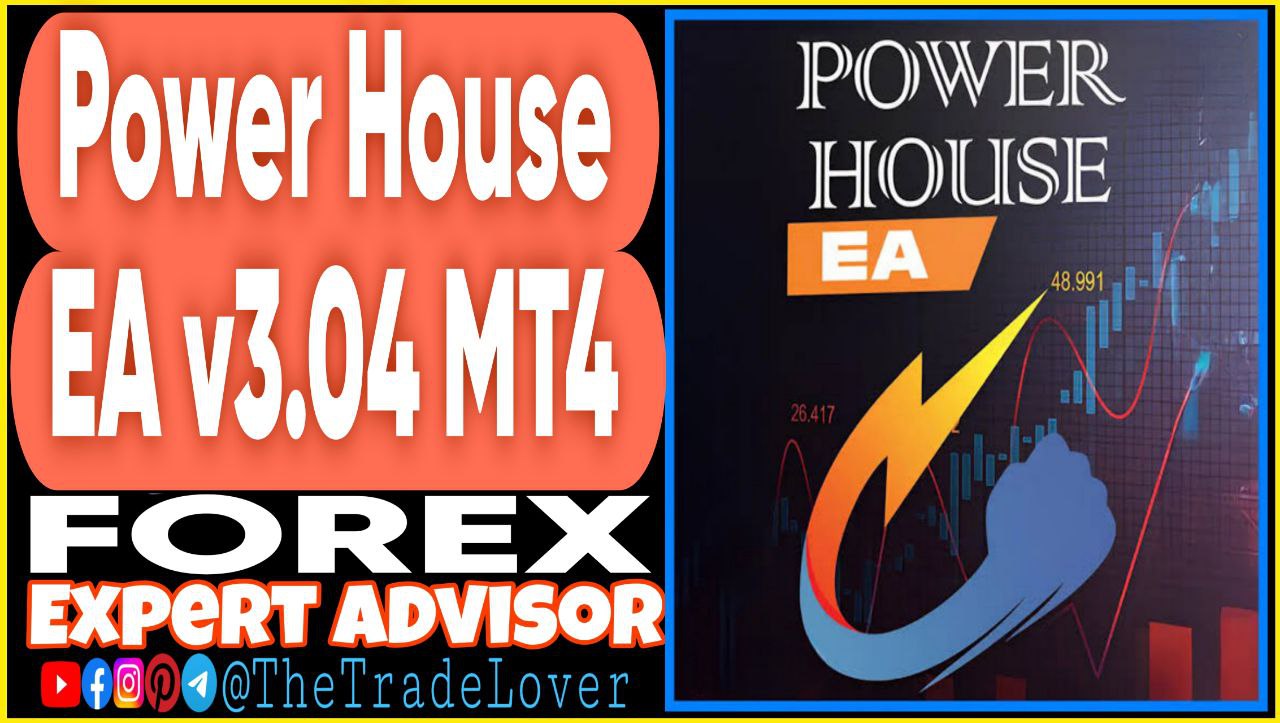 Power House EA v3.04 MT4 (Works on Build 1441 ) | Forex Robot | MT4 Expert Advisor