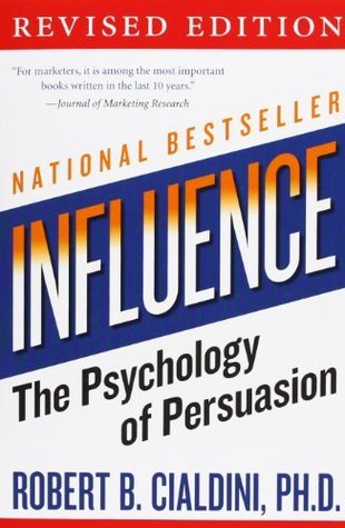 influence book、robert cialdini、psychology of persuasion、persuasion techniques、behavioral psychology、social influence、personal development、negotiation skills、marketing psychology、decision making