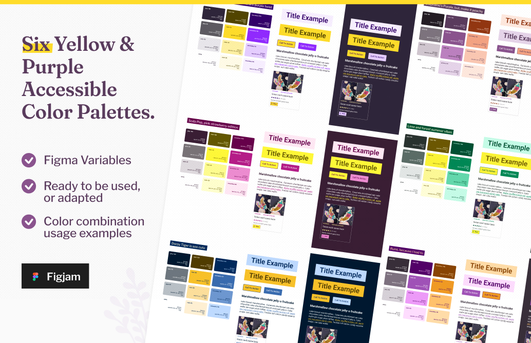 Six Yellow & Purple Accessible Color Palettes. Figma Variables, Ready to be used, or adapted. Color combination usage examples (screenshots of the 6 palettes)