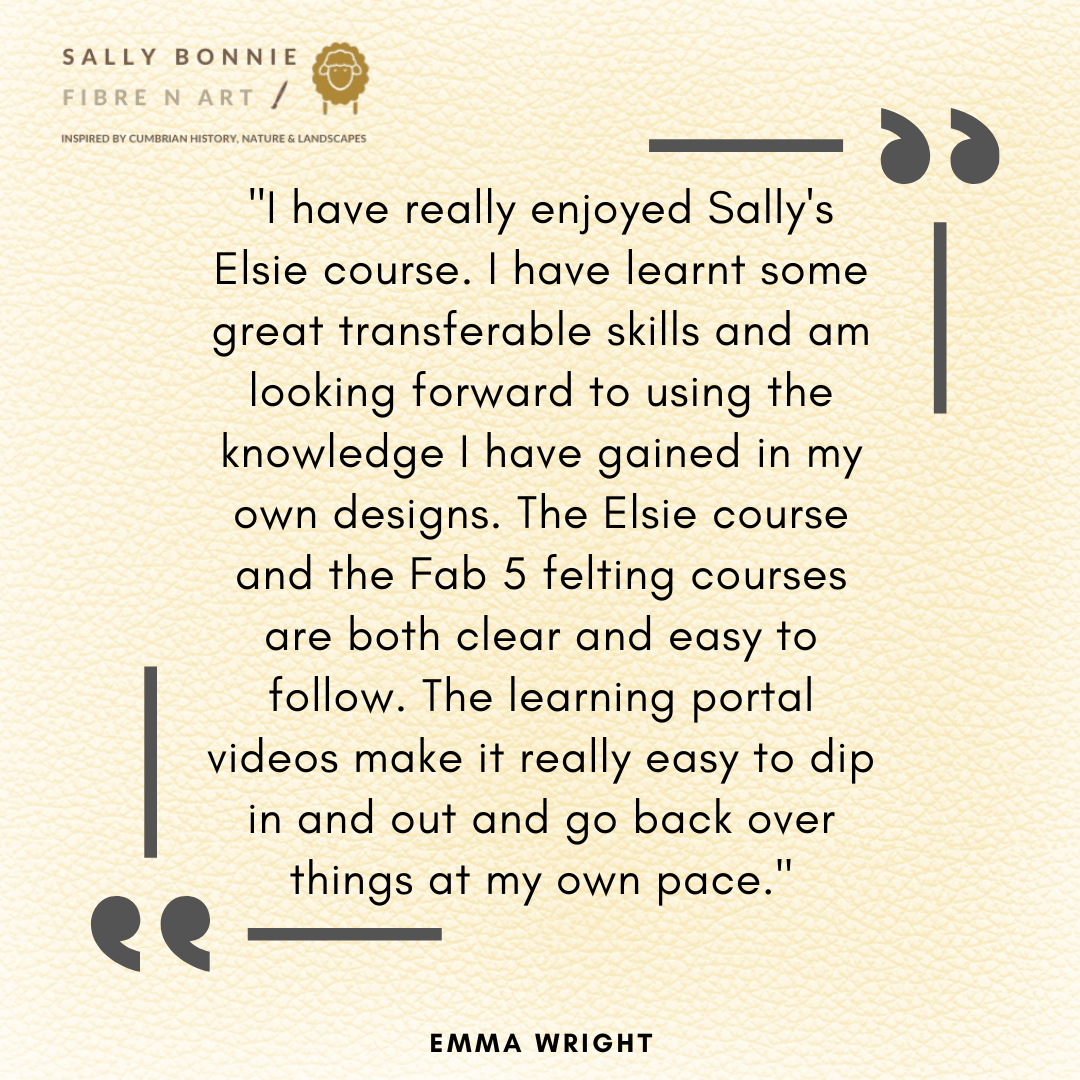 Testimonial graphic: Student delighted by progress after completing Elsie Sculptural needle felting course
