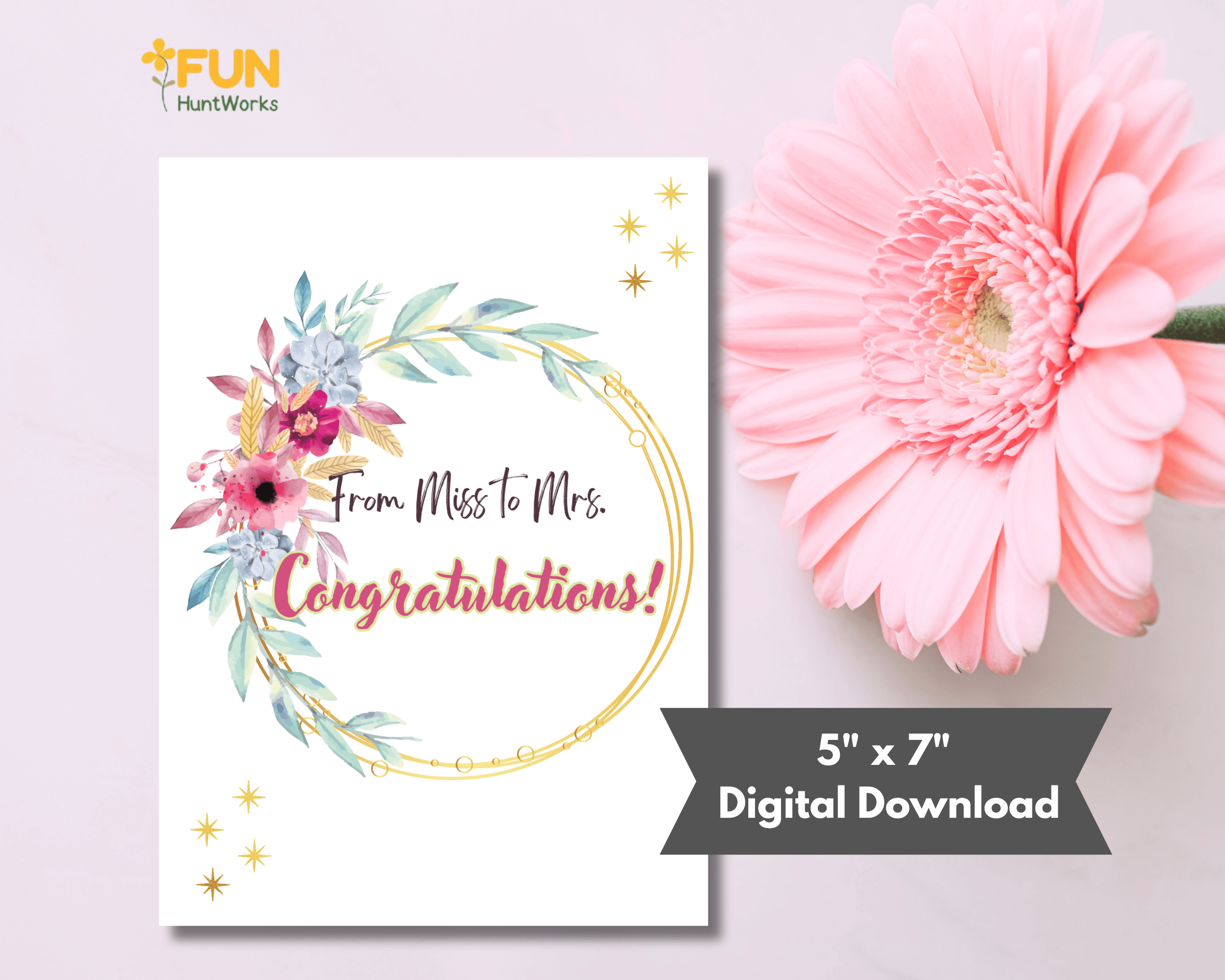 Congratulation Card Printable - From Miss to Mrs. | Floral Elegant Card ...