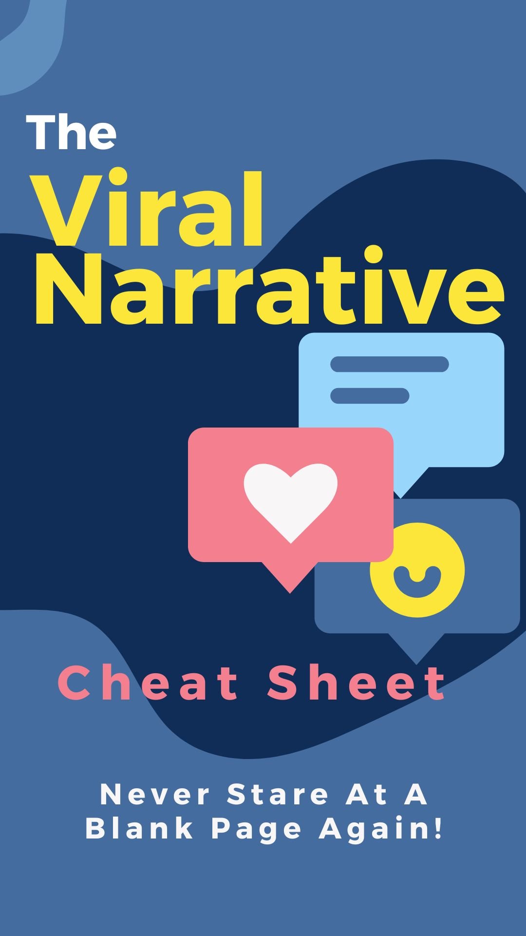 The Viral Narrative Cheat Sheet