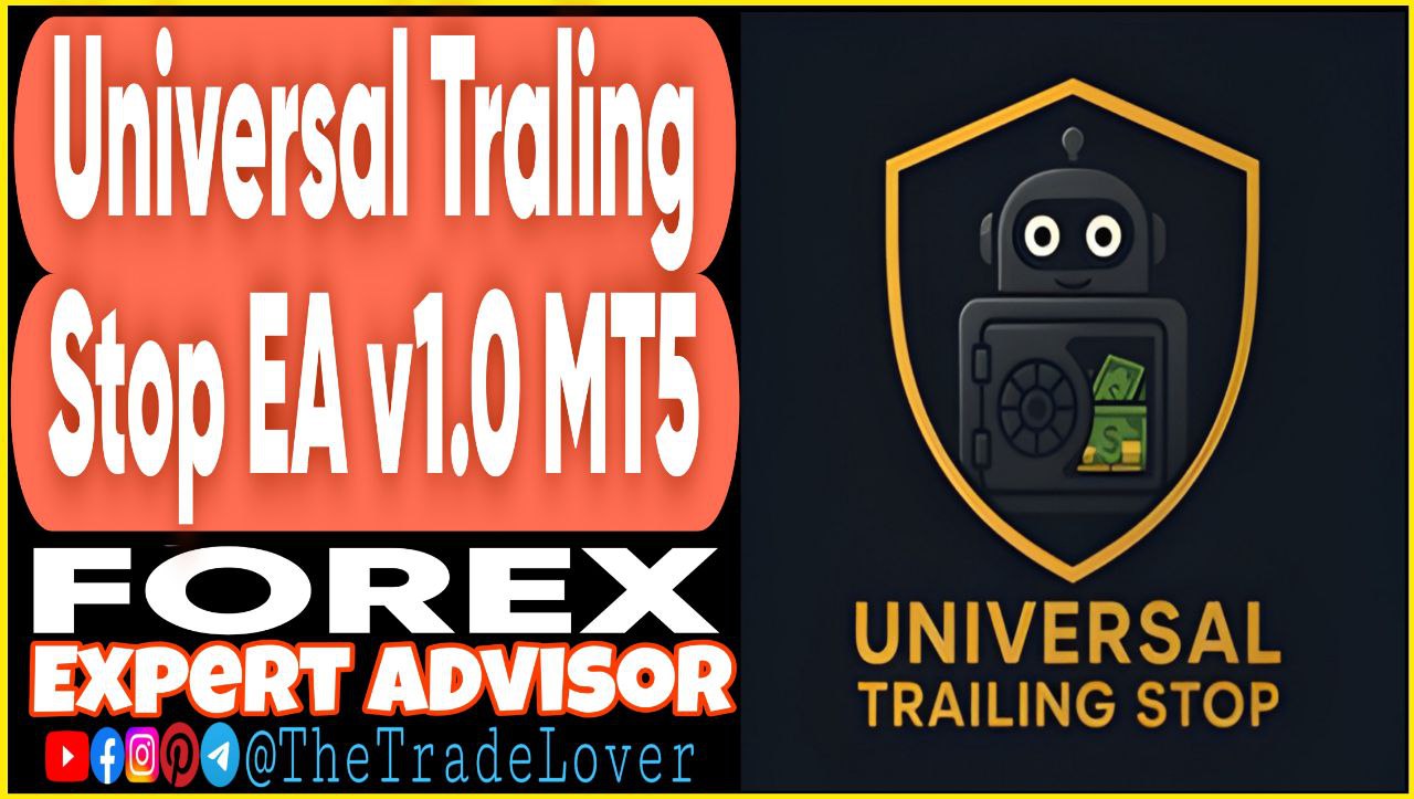 Universal Trailing Stop EA v1.0 MQ5 Source Code (Works on Build 5120 ) | Forex Robot | MT5 Expert Advisor